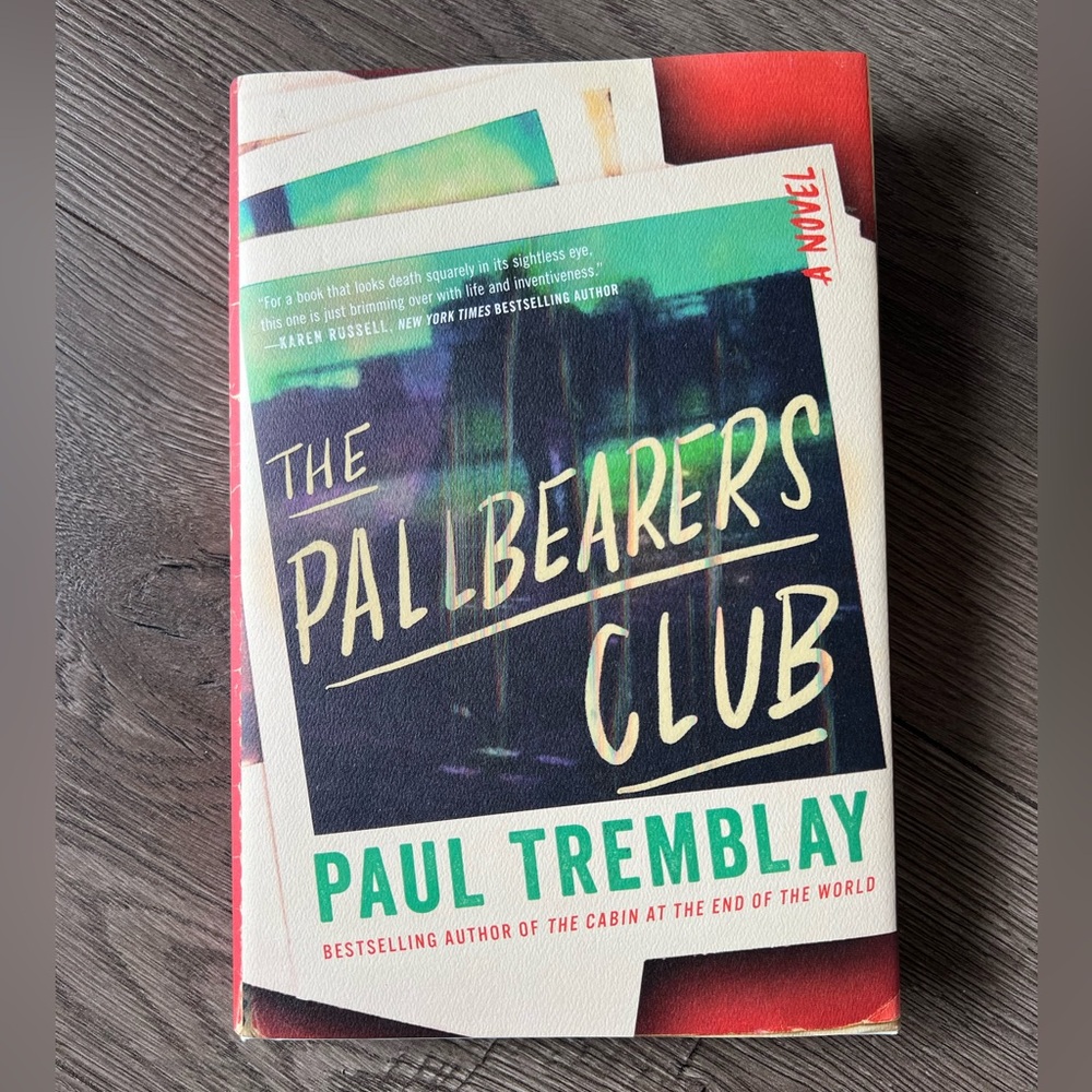 The Pallbearers Club by Paul Tremblay Hardcover Brand New Never Read.